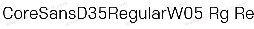 CoreSansD35RegularW05 Rg Regular字体转换